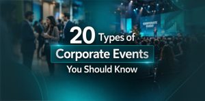 20 Types of Corporate Events
